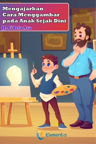 Mengajarkan Cara Menggambar pada Anak Sejak Dini